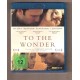 TO THE WONDER  Blue Ray